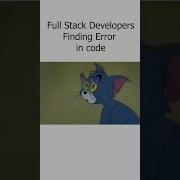 Full Stack Developers Are Like Trending Coding Programming Memes Cartoon Tomandjerry Shorts