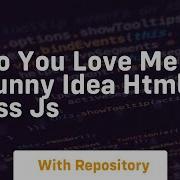 Do You Love Me Funny Idea Html Css Js