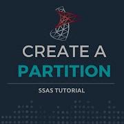 Add Partitions To A SSAS Tabular Model