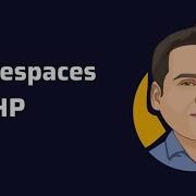 Namespaces Organising Class Using Namespaces In Php