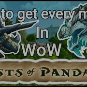 How To Get Every Mount In The Mists Of Pandaria Expansion