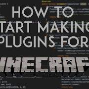 How To Begin Coding Minecraft Plugins