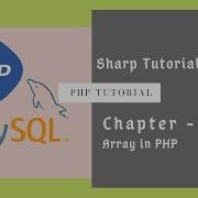 Array In PHP Indexed Array Associative Array And Multidimensional Array Chapter 8