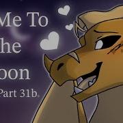 Fly Me To The Moon Qibli X Moon Wings Of Fire MAP Part 31b