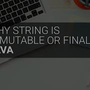 Why String Is Immutable Or Final In Java