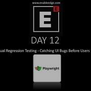 Playwright Framework Day 12 Visual Regression Testing Catching UI Bugs Before Users Do