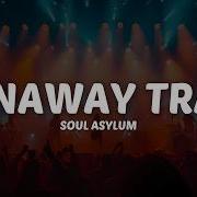 Soul Asylum Runaway Train Lyrics