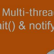 Java Wait And Notify Methods