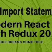 ES6 Import Statements 0 7 An Intro To React Modern React With Redux 2020