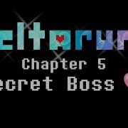Deltarune Chapter 5 Secret Boss
