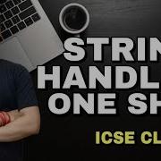 String Handling Computer Applications ICSE Class 10 Sirtarunrupani