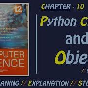 Python Classes And Object 12th Computer Science Book Chapter 10 In Tami Start To Study