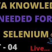 Selenium Automation Testing Live Session Java Knowledge Needed For Selenium Part 04