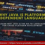 Why Java Is Platform Independent Language