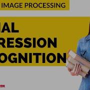 Python Image Processing Project Facial Expression Recognition ClickMyProject