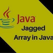 6 12 Jagged Array In Java