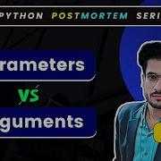 Parameters Vs Arguments In Python Functions Python Interview Questions 148