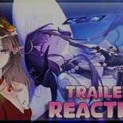 O OH SHE S INSANE THE FINAL NOTE TRAILER REACTION Honkai Star Rail VOD