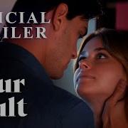 Your Fault Official Trailer Prime Video
