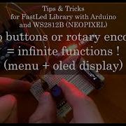 Two Buttons Rotary Encoder Infinite Functions Menu Oled Display Arduino FastLed And WS2812B
