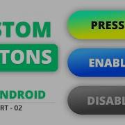 How To Change Button Background On Clicked Or Pressed Android Change Button Background Color