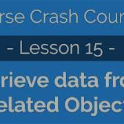 Parse Crash Course 15 Retrieve Data From Related Objects