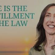 Lesson 13 LOVE IS THE FULFILLMENT OF THE LAW