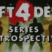 Left 4 Dead A Perfect Series Of Games