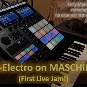 Live Performance On Maschine Plus Standalone Native Instruments My First Jam