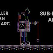 Smaller Than Pixel Art Sub Pixel Art