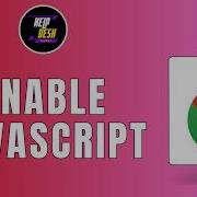 HOW TO ENABLE JAVASCRIPT ON GOOGLE CHROME