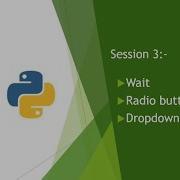 Automation Selenium With Python Session 3 Wait Radio Buttons Dropdowns