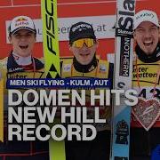 Domen Earns A Victory And Hits A New Hill Record In Kulm Highlights FIS Ski Jumping