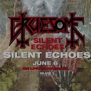 GRUESOME Silent Echoes Official Audio
