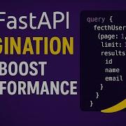 7 Implement Pagination In FastAPI GraphQL Optimize Your API Performance Use Limit Offset