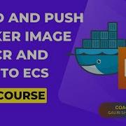 Создайте и отправьте образ Docker в Amazon ECR а затем разверните его в кластере ECS