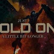 All Good Things Feat Lacey Sturm Hold On Lyric Video