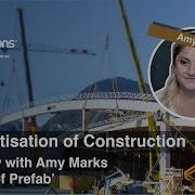 Productisation Of Construction Interview With Amy Marks Queen Of Prefab