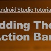 Android Studio Tutorial 57 Adding The Action Bar