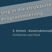 KU 5 Funktionen Stack Einführung In Die Strukturierte Programmierung