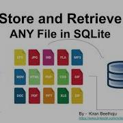 Store And Retrieve Files In SQLite3 Database
