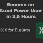 Welcome To The Course Become An Excel Power User In 2 5 Hours