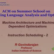 Machine Architecture And Machine Dependent Optimizations Instruction Scheduling 2