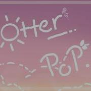 Otter Pop MEME Flipaclip