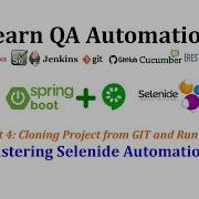 Mastering Selenide Automation Part 4 Git Clone And Run Tests