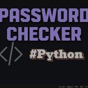 Build A Password Strength Checker With Python Project Tutorial