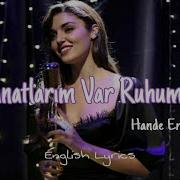 Kanatlarım Var Ruhumda Hande Erçel Sen çal Kapımı English Lyrics