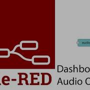 Node Red Dashboard Audio Out