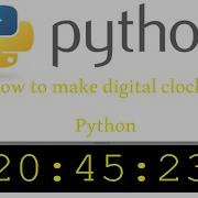 How To Make A Digital Clock In Python With Source Code