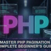 Master PHP Pagination Complete Beginner S Guide